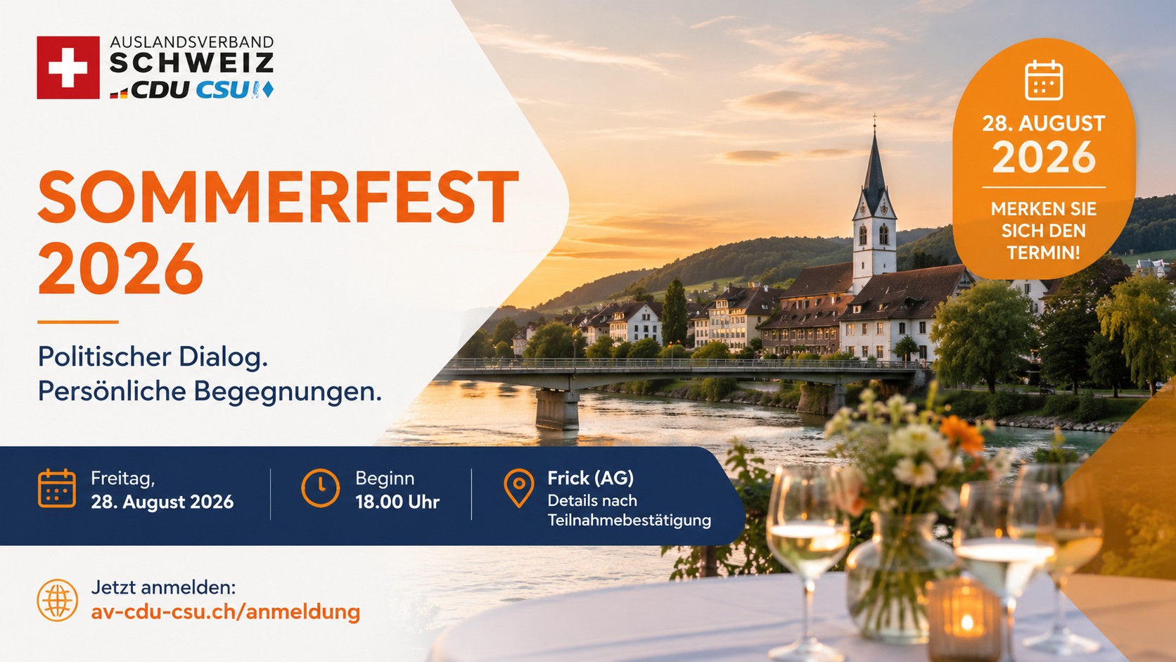 Das Sommerfest 2026 des Auslandsverbands Schweiz CDU-CSU findet am Freitag, 28. August 2026, in Frick (AG) statt und bietet Raum für politischen Dialog, persönliche Begegnungen und den Ausbau des deutsch-schweizerischen Netzwerks.